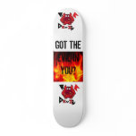 firerules, devil, devil, GOT THE EVIL IN YOU? Skate Board Decks