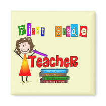 First Grade Teacher Gifts Refrigerator Magnets
