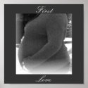First, Love posters