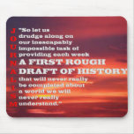First Rough Draught   of History. Mouse Mat