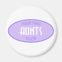 First Time Aunts Club (Purple) Magnet