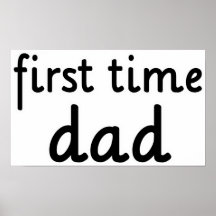 First Time Dad Poster