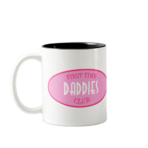 First Time Daddies Club (Pink) Coffee Mugs