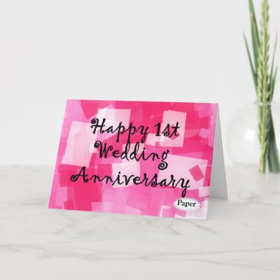 First Wedding Anniversary First Anniversary is Paper