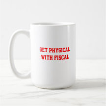 Fiscal Cliff-get physical with fiscal Coffee Mugs