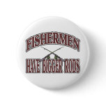 Fishermen Have Big Rods buttons