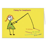 Fishing For Compliments Card