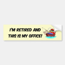Fishing retirement bumper stickers
