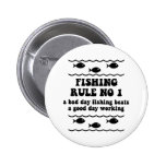 Fishing Rule No 1 Button