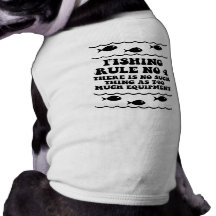 Fishing Rule No 4 Doggie Tshirt