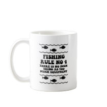 Fishing Rule No 4 Mugs