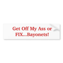 FIX...Bayonets Bumper Sticker