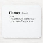 FLAMER (definition) Mouse Mat