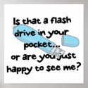 flash drive or happy to see me posters