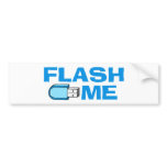 flash_me bumper stickers