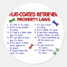FLAT COATED RETRIEVER Property Laws 2 Round Stickers