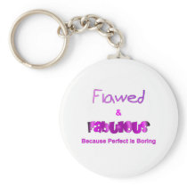 Flawed & Fabulous Keychain