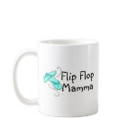 Flip Flop Mamma mugs