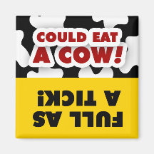 "FLIPPERS" COULD EAT A COW MAGNET