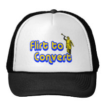 Flirt to Convert Trucker Hats