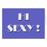 Flirting cards - HI SEXY !