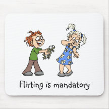 Flirting is mandatory mousepads