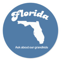 Florida - Ask about our grandkids T-shirt Sticker