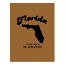 Florida Motto - Senior Citizen discounts Post Card