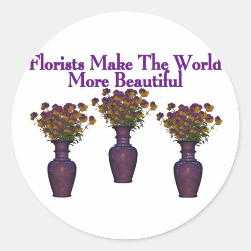 Florists Beautify The World Sticker