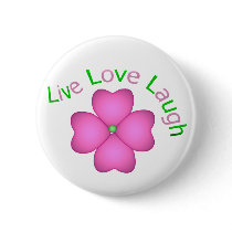 Flower Design - Live Love Laugh Pins