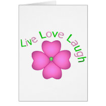 Flower Design - Live Love Laugh Cards