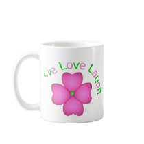 Flower Design - Live Love Laugh Coffee Mugs