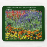 Flower Garden Inspirational Quote Mousepad