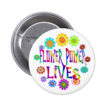 Flower Power Lives Pinback Button