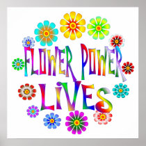 Flower Power Lives Posters