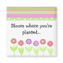 Flowers and Stripes with Saying