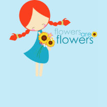 flowers are flowers t-shirts