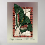 Fly Away with me freedom butterfly poster posters