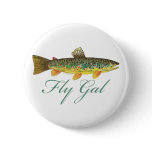 "Fly Gal" - Fly Tying, Fly Fishing buttons
