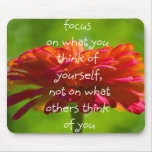 FOCUS YOURSELF, NOT OTHERS mousepad