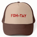 Foh-tay Trucker Hats