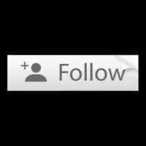 Follow Me Bumper Sticker bumper stickers
