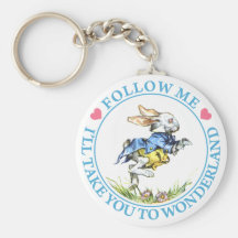 FOLLOW ME, I'LL TAKE YOU TO WONDERLAND KEY CHAINS