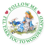 FOLLOW ME, I'LL TAKE YOU TO WONDERLAND ROUND STICKERS
