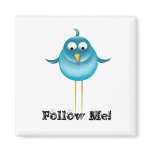 Follow Me Magnet