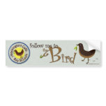 "follow me" Mockingbird Cafe bumpersticker