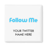 follow me (twitter) magnets