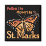 Follow the Monarchs to St. Marks magnets
