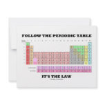 Follow The Periodic Table It's The Law (Chemistry) Invitation