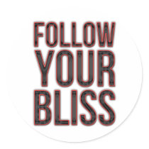 Follow Your Bliss Sticker
